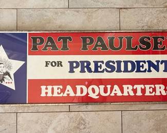 Pat Paulsen for President Headquarters Metal Sign