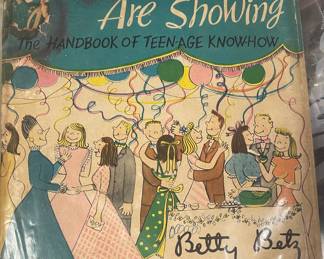 Your Manners Are Showing: The Handbook of Teenage Know-How by Betty Betz