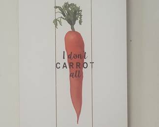 Wooden Wall Plaque with Carrot Pun - 'I don't CARROT all'
