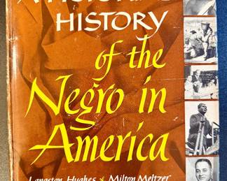 A Pictorial History of the Negro in America; Langston Hughes and Milton Meltzer