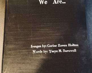We Are....by Curlee Raven Holton and Ysaye M Barnwell; signed