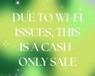 Due to wifi issues, this is a cashonly sale