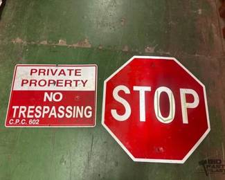 6020  One Stop Sign, And One No Trespassing Sign 