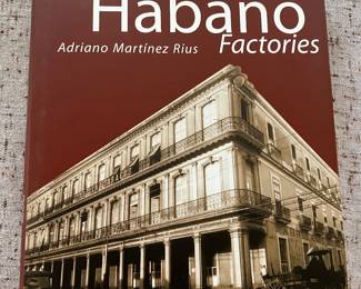 Book       "The Great Habano Factories"  author Adriana Martinez Rius   Excellent condition