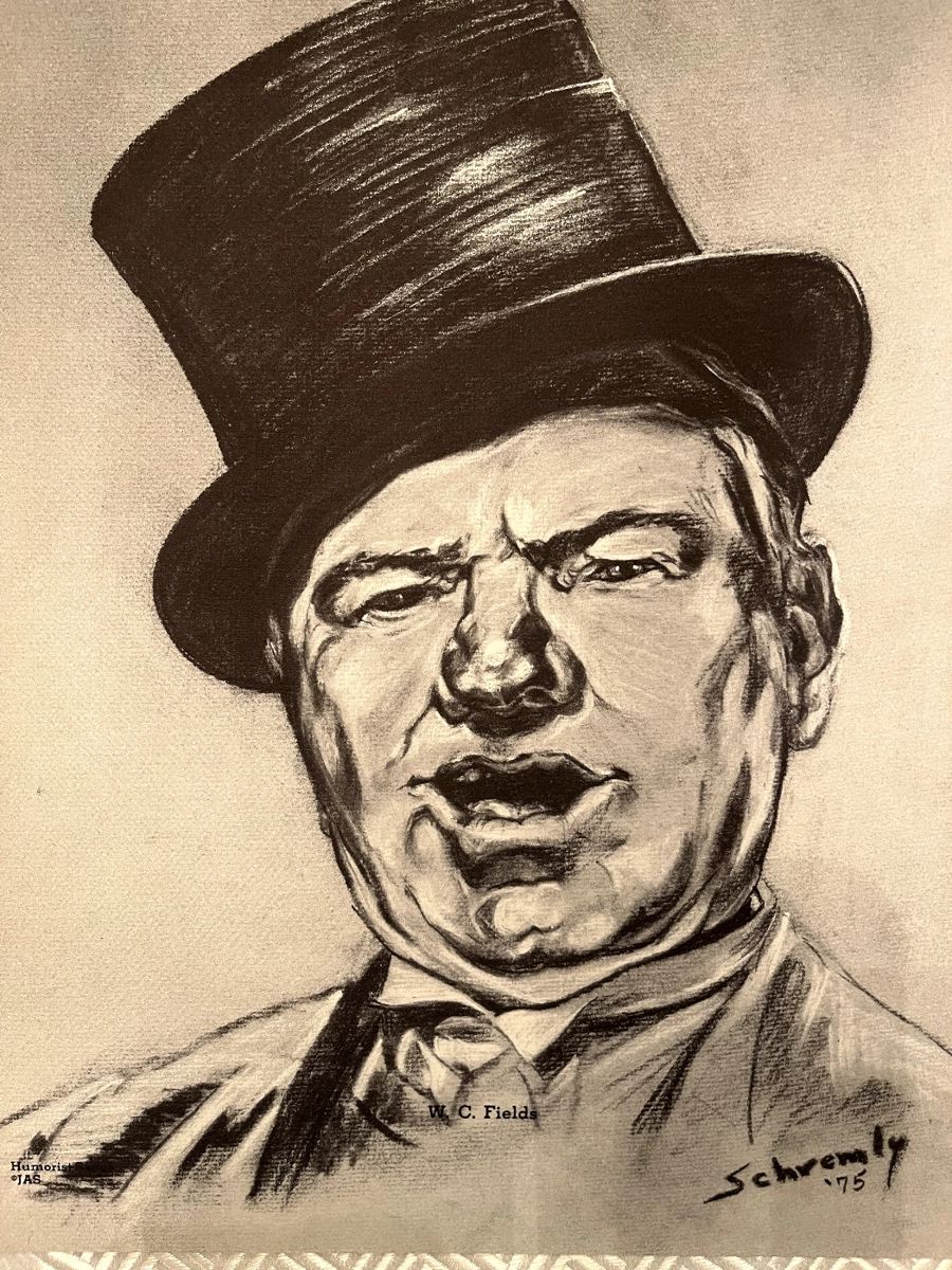 Run, don't walk to grab up this signed Schremly signed carcoal of W.C. Fields!