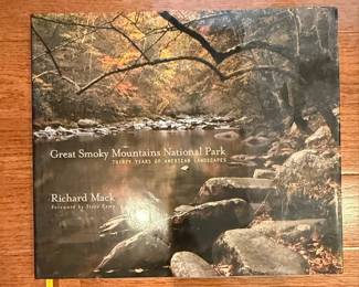 Great Smoky Mountains National Park: Thirty Years of American Landscapes by Richard Mack