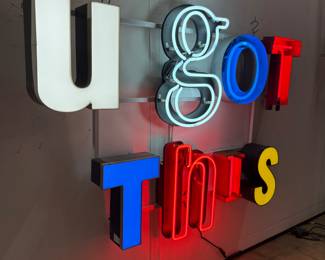 vintage channel letters "U Got This" neon  and LED sign 