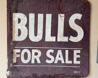 BULLS FOR SALE DOUBLE SIDED SIGN