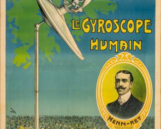 Lot 1002
Candido Aragonese Faria (French, 1849-1911) Lithographic Poster in Colors on Paper, Linen Backed, Ca. 1909, 'Le Gyroscope Humain'