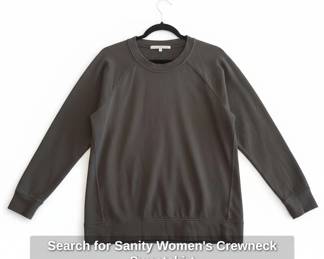 Search for Sanity Womens Crewneck Sweatshirt