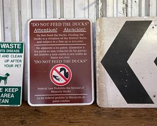 PET SIGNS, “DO NOT FEED THE DUCKS” SIGN, ROUNDABOUT DIRECTIONAL CHEVRON SIGN