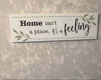 Home Isnt a Place, Its a Feeling Wall Art