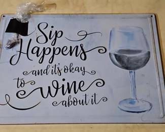 Sip Happens Wine Sign