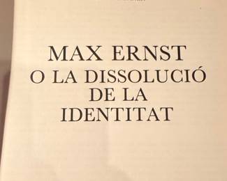 Max Ernst: O la Dissolució de la Identitat (Hardcover)
