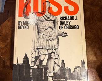 Boss: Richard J. Daley of Chicago by Mike Royko