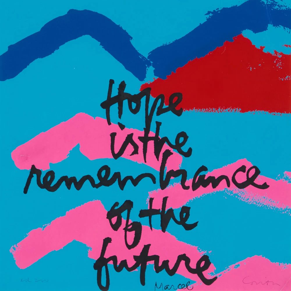 1 Corita (Sister Mary) Kent (1918-1986) "Hope is the Remembrance of the Future," 1978 Screenprint in colors on paper From the edition of 200 Signed and inscribed in pencil along the lower edge of the image: Corita Sight: 11.5" H x 11.5" W Estimate: $600 - $800