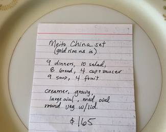 	#35		Meito China Set - gold rim as is ( 9 dinner, 10 salad, 8 bread, 4 cup and saucer, 9 soup, 4 fruit, creamer, gravy, large oval, medium oval, round regtable w/lid)	 $ 165.00 		