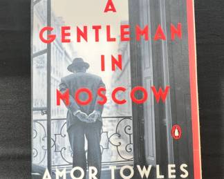 A Gentleman in Moscow by Amor Towles  First Edition