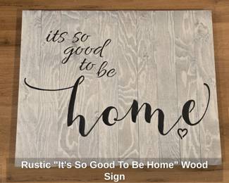 Rustic Its So Good To Be Home Wood Sign