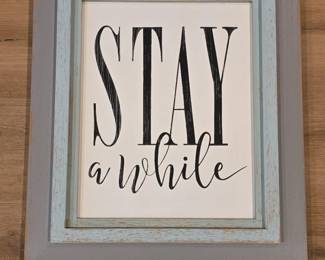 Distressed Wood Framed Stay Awhile Wall Art
