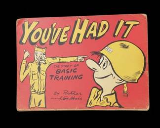 Youve Had It The Story of Basic Training Comic Book