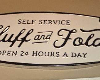 Self Service Fluff and Fold Laundry Sign