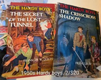 The Hardy Boys.  The secret of the lost tunnel hardback.  The crisscross shadow hardback.  both for $20.