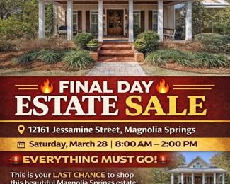 FINAL DAY – ESTATE SALE Saturday, March 28 8:00 AM – 2:00 PM EVERYTHING MUST GO! This is your LAST CHANCE to shop this beautiful Magnolia Springs estate! * Furniture * Home décor * Rugs & accessories * Kitchen items & more MAKE AN OFFER!!!!!!! All large furniture is negotiable — don’t be afraid to ask! Come early for best selection and amazing deals as we clear everything out! * First come, first served * No reasonable offer refused Don’t miss it!