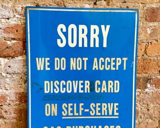 "We Do Not Accept Discover Cards" Gas Station Advertising Sign 