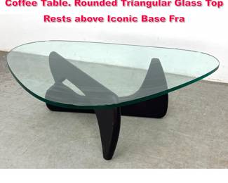 Lot 120 After Isamu Noguchi Modernist Coffee Table. Rounded Triangular Glass Top Rests above Iconic Base Fra