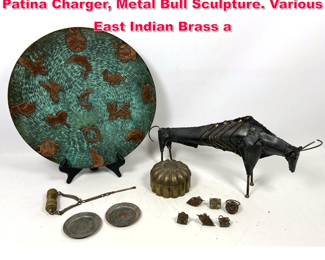 Lot 474 Collection mixed Metals Lot. Green Patina Charger, Metal Bull Sculpture. Various East Indian Brass a