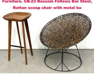 Lot 367 2pcs Contemporary Modern Furniture. CB23 Bassom Fellows Bar Stool, Rattan scoop chair with metal ba
