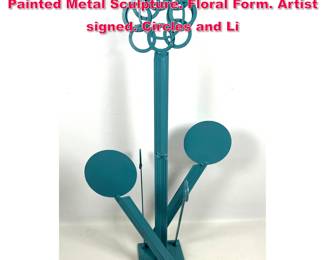 Lot 423 JOSEPH SELTZER Circles and Lines Painted Metal Sculpture. Floral Form. Artist signed. Circles and Li