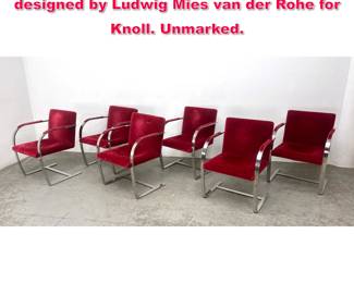 Lot 278 Set of 6 Brno flat bar chairs designed by Ludwig Mies van der Rohe for Knoll. Unmarked. 