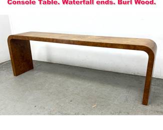 Lot 314 Long Milo Baughman Style Sofa Console Table. Waterfall ends. Burl Wood. 