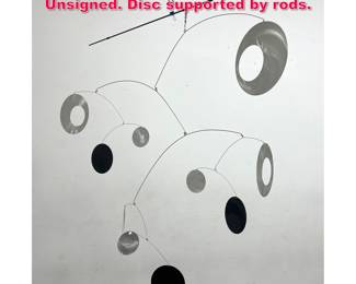 Lot 403 Hanging Kinetic Mobile Sculpture. Unsigned. Disc supported by rods. 