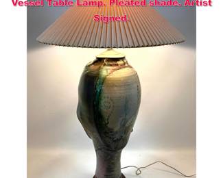 Lot 308 Large Tall Artisan Studio Pottery Vessel Table Lamp. Pleated shade. Artist Signed. 