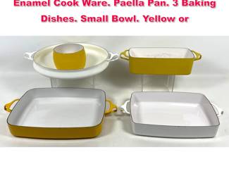 Lot 470 Collection 5pc DANSK Kobenstyle Enamel Cook Ware. Paella Pan. 3 Baking Dishes. Small Bowl. Yellow or