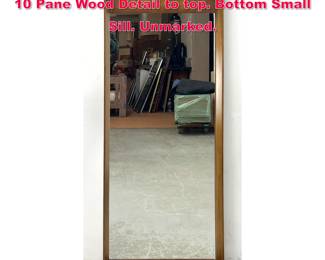 Lot 379 Tall Mid Century Modern Wall Mirror. 10 Pane Wood Detail to top. Bottom Small Sill. Unmarked. 