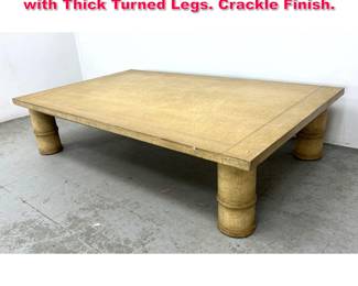 Lot 181 Large Henredon Style Coffee Table with Thick Turned Legs. Crackle Finish. 