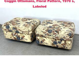 Lot 121 Pair Milo Baughman for Thayer Coggin Ottomans, Floral Pattern, 1970 s, Labeled