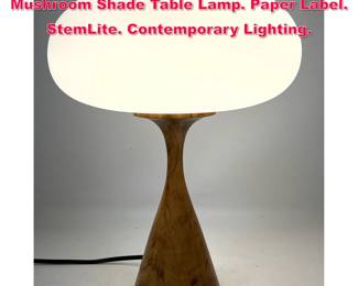 Lot 183 DESIGNLINE Wood Base Glass Mushroom Shade Table Lamp. Paper Label. StemLite. Contemporary Lighting.