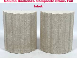 Lot 28 Pr GREAT CITY TRADERS Fluted Column Bookends. Composite Stone. Foil label. 