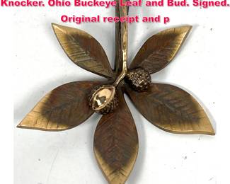 Lot 40 COLBY SMITH Brass Naturalist Door Knocker. Ohio Buckeye Leaf and Bud. Signed. Original receipt and p