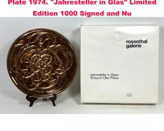 Lot 146 OTTO PIENE for ROSENTHAL Glass Plate 1974. Jahresteller in Glas Limited Edition 1000 Signed and Nu