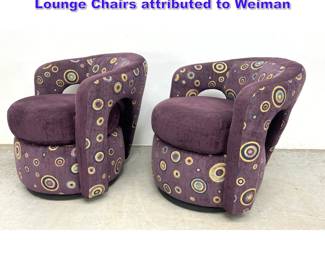Lot 682 Pair of Postmodern Decorator Swivel Lounge Chairs attributed to Weiman
