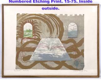 Lot 948 1972 Robert Smith Signed and Numbered Etching Print. 1575. Inside outside. 