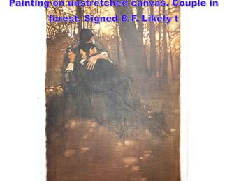 Lot 1045 BERNARD Bernie FUCHS Original Painting on unstretched canvas. Couple in forest. Signed B F. Likely t