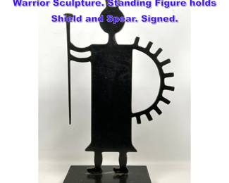 Lot 781 DAN DAY Welded Metal Figural Warrior Sculpture. Standing Figure holds Shield and Spear. Signed. 