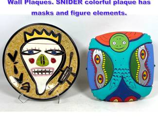 Lot 738 2pc Contemporary Studio Pottery Wall Plaques. SNIDER colorful plaque has masks and figure elements. 